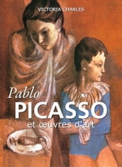 Pablo Picasso et œuvres d art