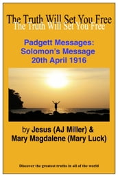 Padgett Messages: Solomon s Message 20th April 1916