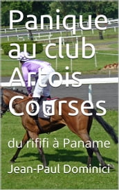 Panique au club Artois Courses