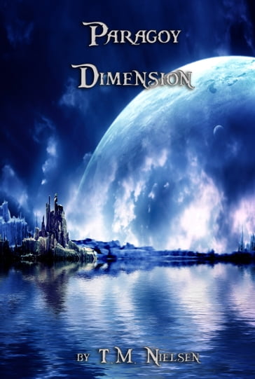 Paragoy Dimension - T.M. Nielsen