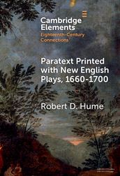 Paratext Printed with New English Plays, 16601700