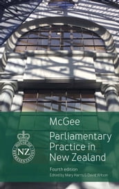 Parliamentary Practice in New Zealand, Edition 4