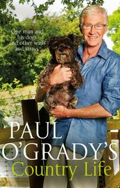 Paul O Grady s Country Life