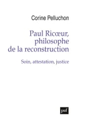 Paul Ricoeur, philosophe de la reconstruction