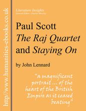 Paul Scott: The Raj Quartet and Staying On