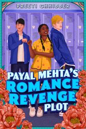 Payal Mehta s Romance Revenge Plot