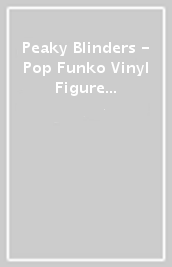 Peaky Blinders - Pop Funko Vinyl Figure 1402 Thomas W/Chase 9Cm - Regular