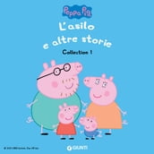 Peppa Pig Collection n.1: L asilo e altre storie
