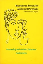 Personality and conduct disorders