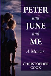 Peter and June and Me: A Memoir