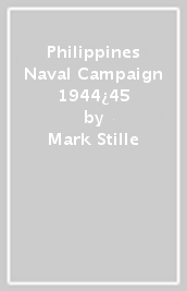 Philippines Naval Campaign 1944¿45