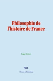 Philosophie de l histoire de France