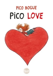 Pico Bogue - Volume 3 - Pico Love