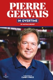 Pierre Gervais   In Overtime