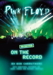 Pink Floyd - Uncensored On the Record