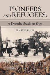 Pioneers and Refugees: