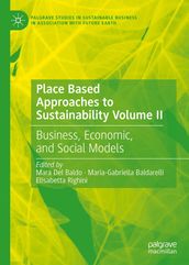 Place Based Approaches to Sustainability Volume II