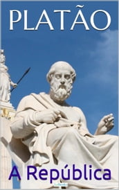 Platão: A República