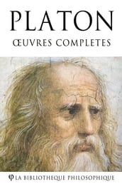 Platon - Oeuvres complètes
