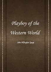 Playboy of the Western World