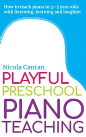Playful Preschool Piano Teaching