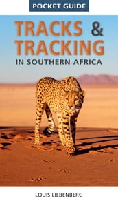 Pocket Guide Tracks & Tracking in Southern Africa