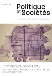 Politique et Sociétés. Vol. 33 No. 1, 2014