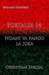 Portaler 14 Ndani ya pango la joka Christmas Special