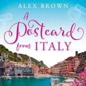 A Postcard from Italy: The most uplifting and escapist romance from the No.1 bestseller (Postcard, Book 1)