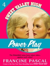 Power Play (Sweet Valley High #4)