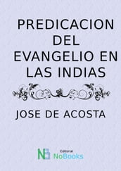 Predicacion del Evangelio en Las Indias