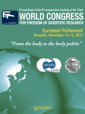 Proceedings of the EU preparatory meeting of the Third world congress for freedom of scientific research  