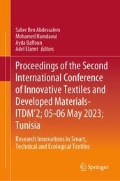 Proceedings of the Second International Conference of Innovative Textiles and Developed Materials-ITDM 2; 05-06 May 2023; Tunisia