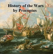 Procopius  History of the Wars, books 1 to 6