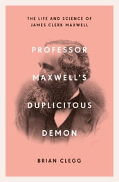 Professor Maxwell s Duplicitous Demon