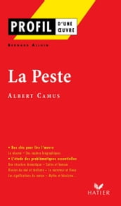 Profil - Camus (Albert) : La Peste
