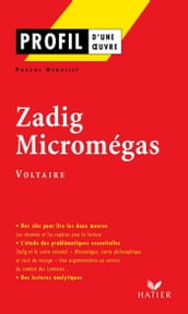 Profil - Voltaire : Zadig - Micromégas