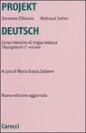 Projekt Deutsch. Corso intensivo di lingua tedesca. Ubungsbuch. 1.