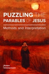 Puzzling the Parables of Jesus