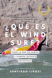 Qué es el windsurf? Todo lo que no sabías y siempre quisiste encontrar