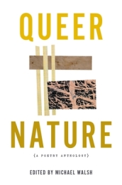 Queer Nature ¿ A Poetry Anthology
