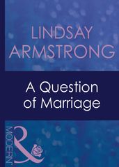 A Question Of Marriage (Mills & Boon Modern) (The Australians, Book 9)