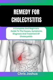 REMEDY FOR CHOLECYSTITIS