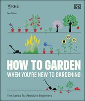 RHS How to Garden When You re New to Gardening
