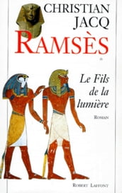 Ramses - tome 1 - Le fils de la lumière