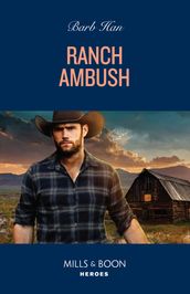 Ranch Ambush (Marshals of Mesa Point, Book 1) (Mills & Boon Heroes)