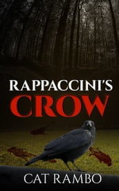 Rappacini s Crow