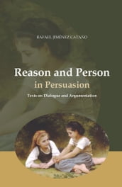 Reason and Person in Persuasion