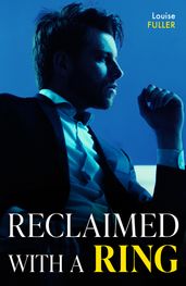 Reclaimed With A Ring (The Diamond Club, Book 7) (Mills & Boon Modern)