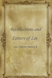 Recollections And Letters Of Lee